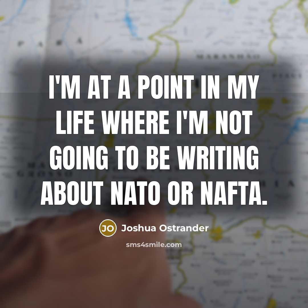 “I'm at a point in my life where I'm not…” quote by Joshua Ostrander