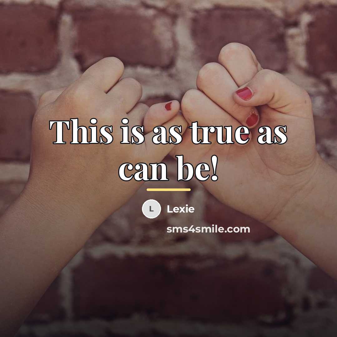 “This is as true as can be!…” quote by Lexie
