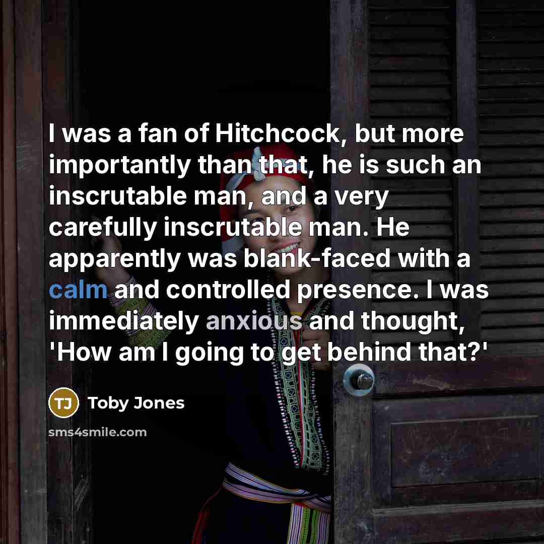 “I was a fan of Hitchcock, but more importantly than…” quote by Toby Jones