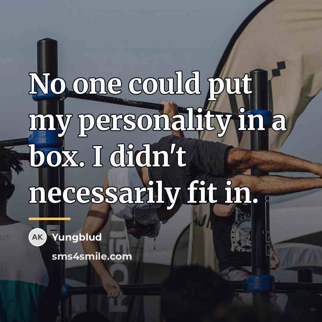 “No one could put my personality in a box. I…” quote by Yungblud