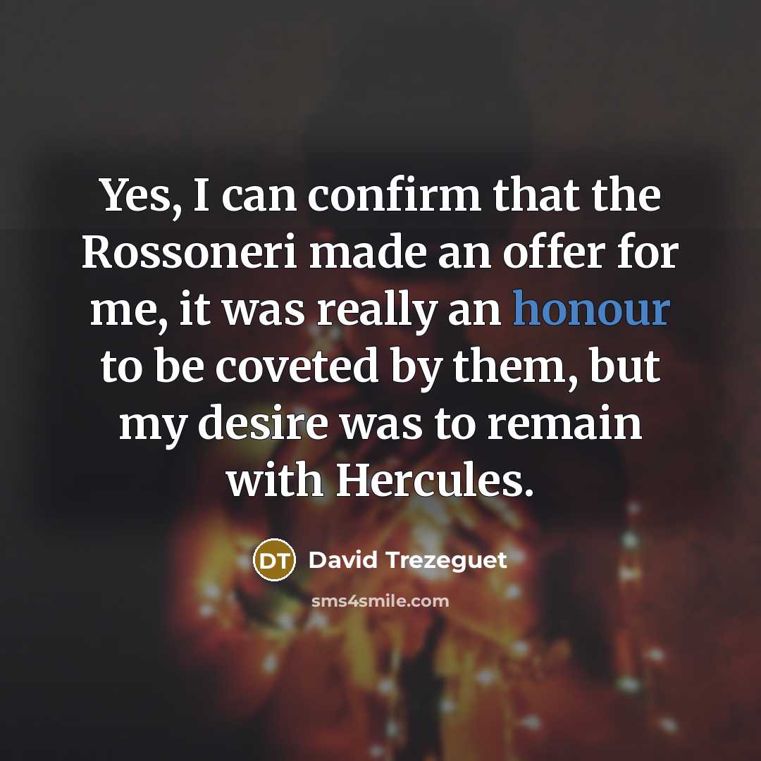“Yes, I can confirm that the Rossoneri made an offer…” quote by David Trezeguet