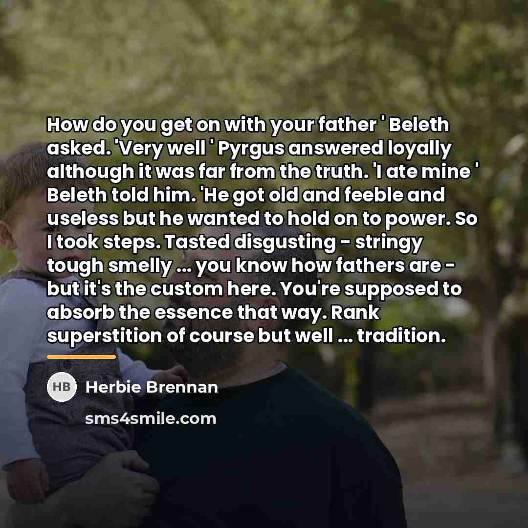 “How do you get on with your father ' Beleth…” quote by Herbie Brennan