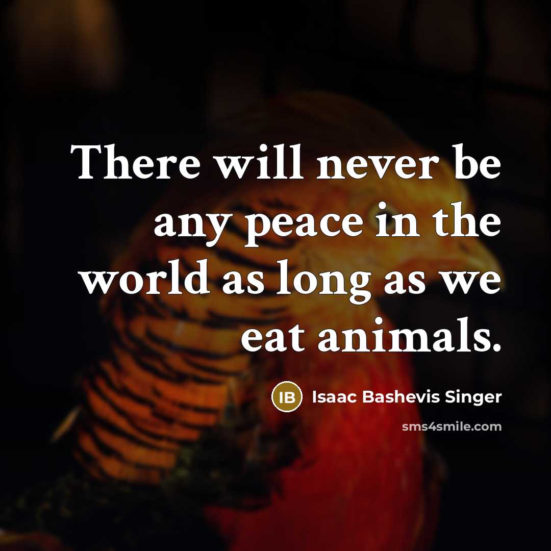 “There will never be any peace in the world as…” quote by Isaac Bashevis Singer