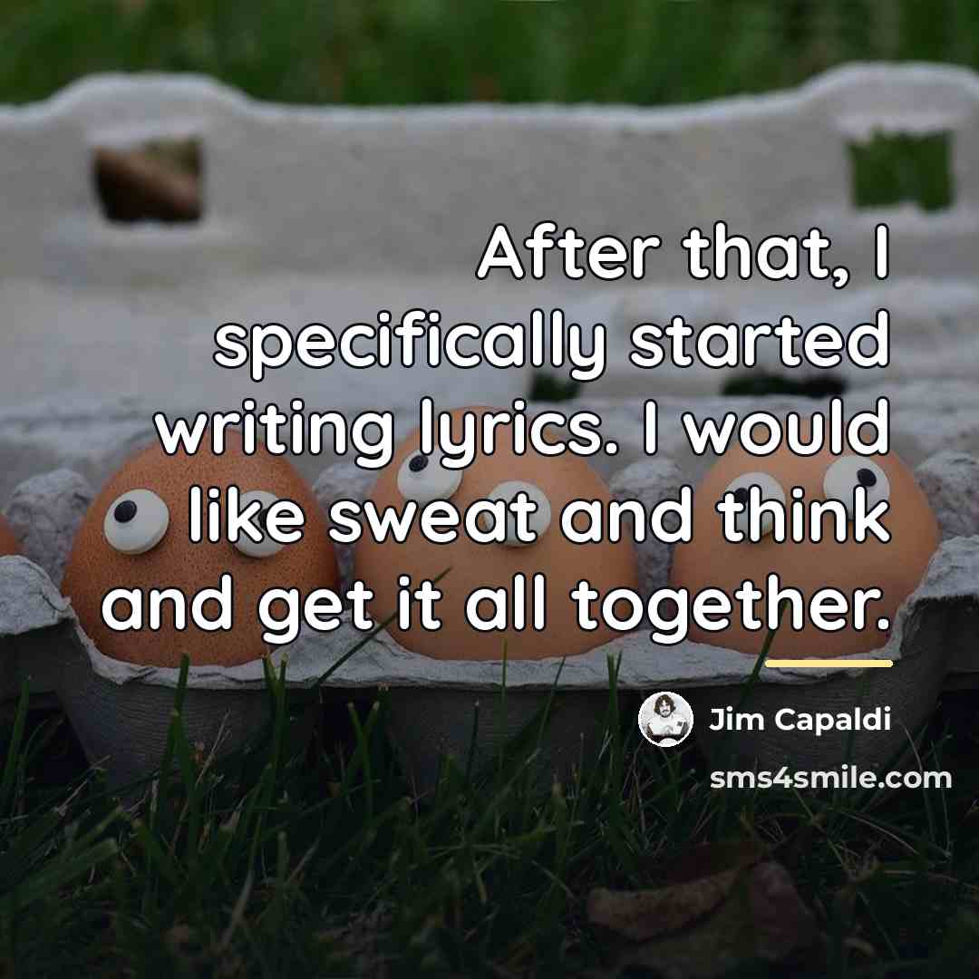 “After that, I specifically started writing lyrics. I would like…” quote by Jim Capaldi