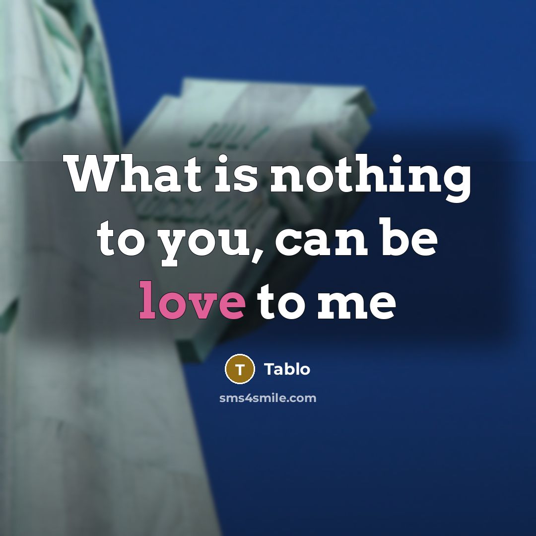 “What is nothing to you, can be love to me…” quote by Tablo