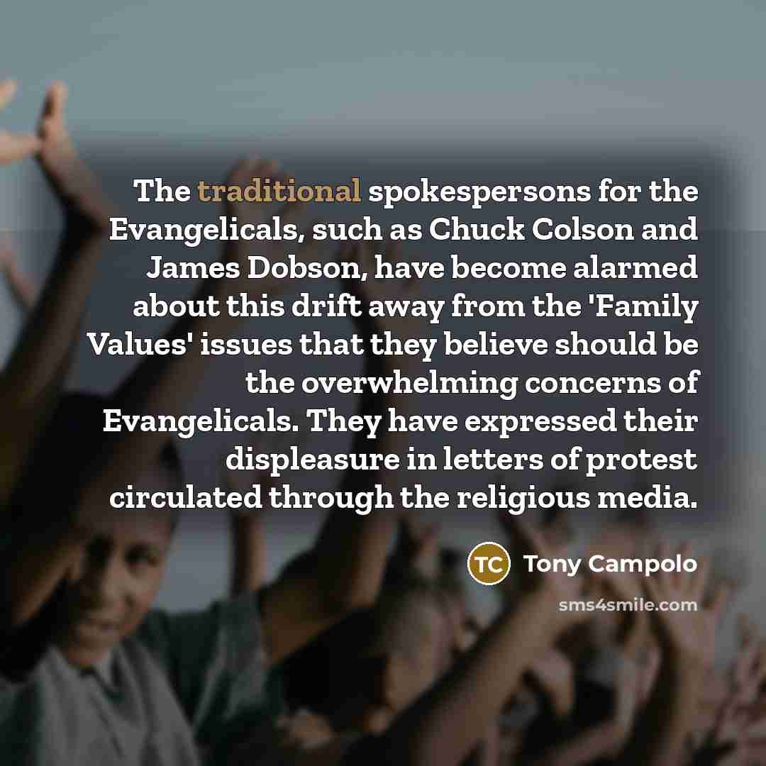 “The traditional spokespersons for the Evangelicals, such as Chuck Colson…” quote by Tony Campolo