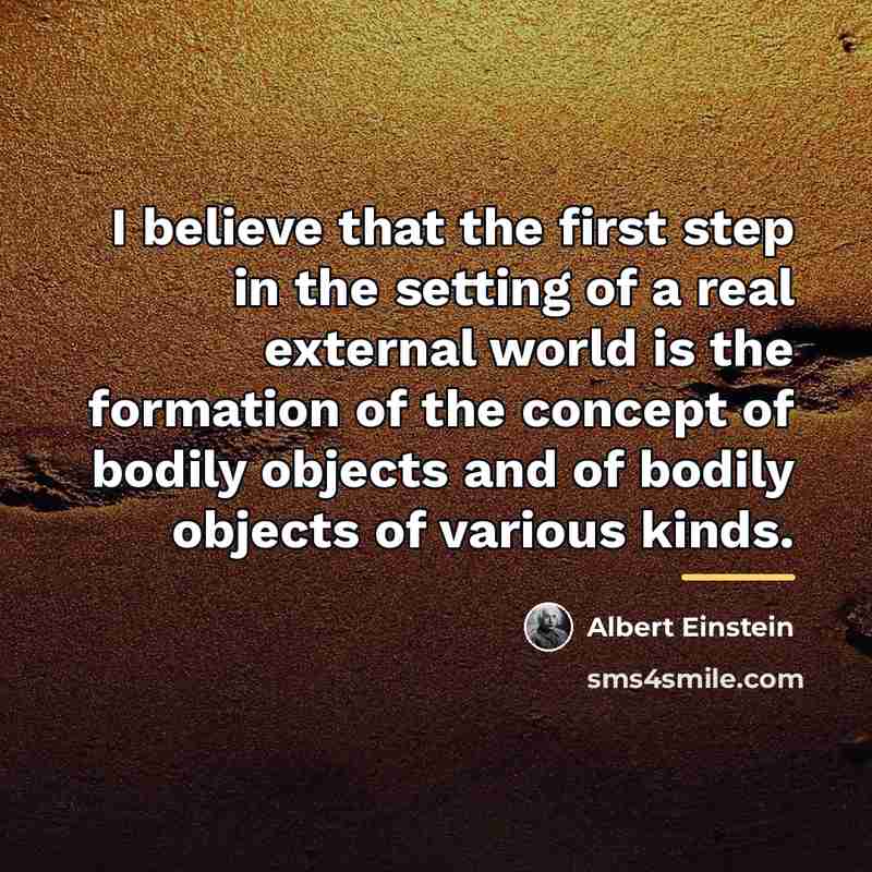 “I believe that the first step in the setting of…” quote by Albert Einstein