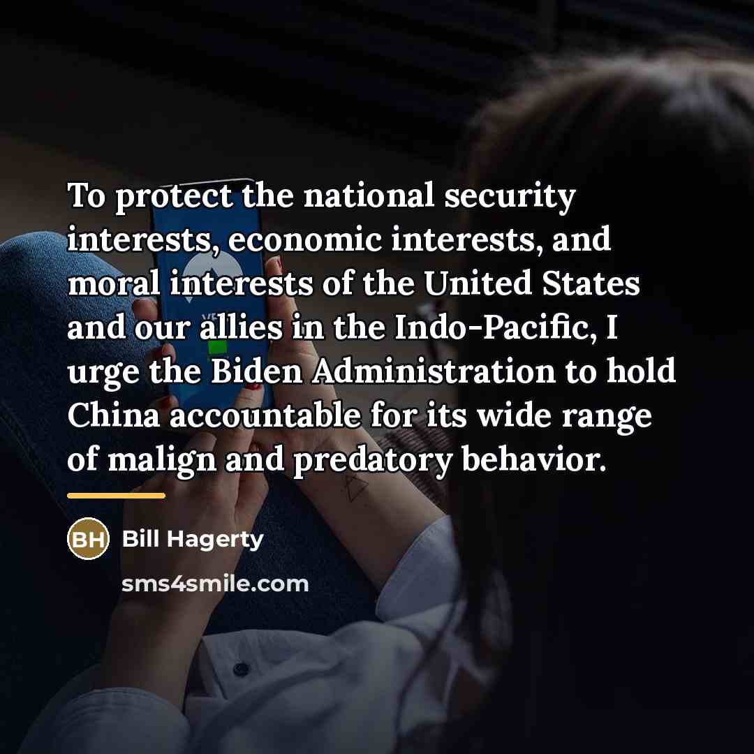 “To protect the national security interests, economic interests, and moral…” quote by Bill Hagerty