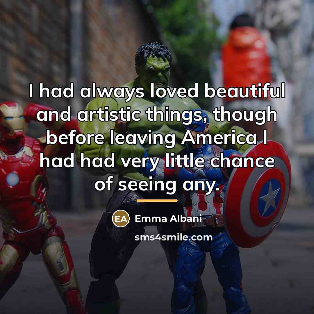 “I had always loved beautiful and artistic things, though before…” quote by Emma Albani
