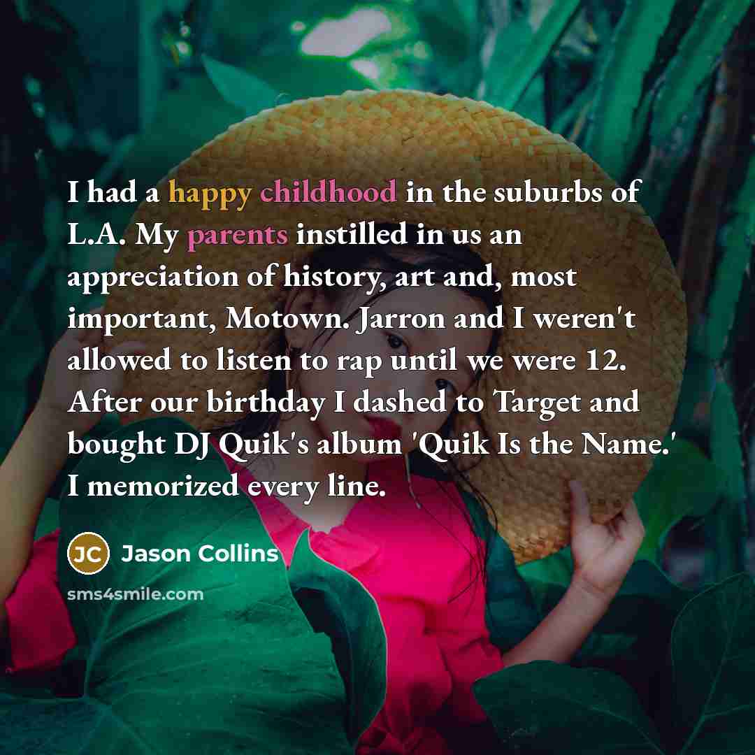 “I had a happy childhood in the suburbs of L.A.…” quote by Jason Collins