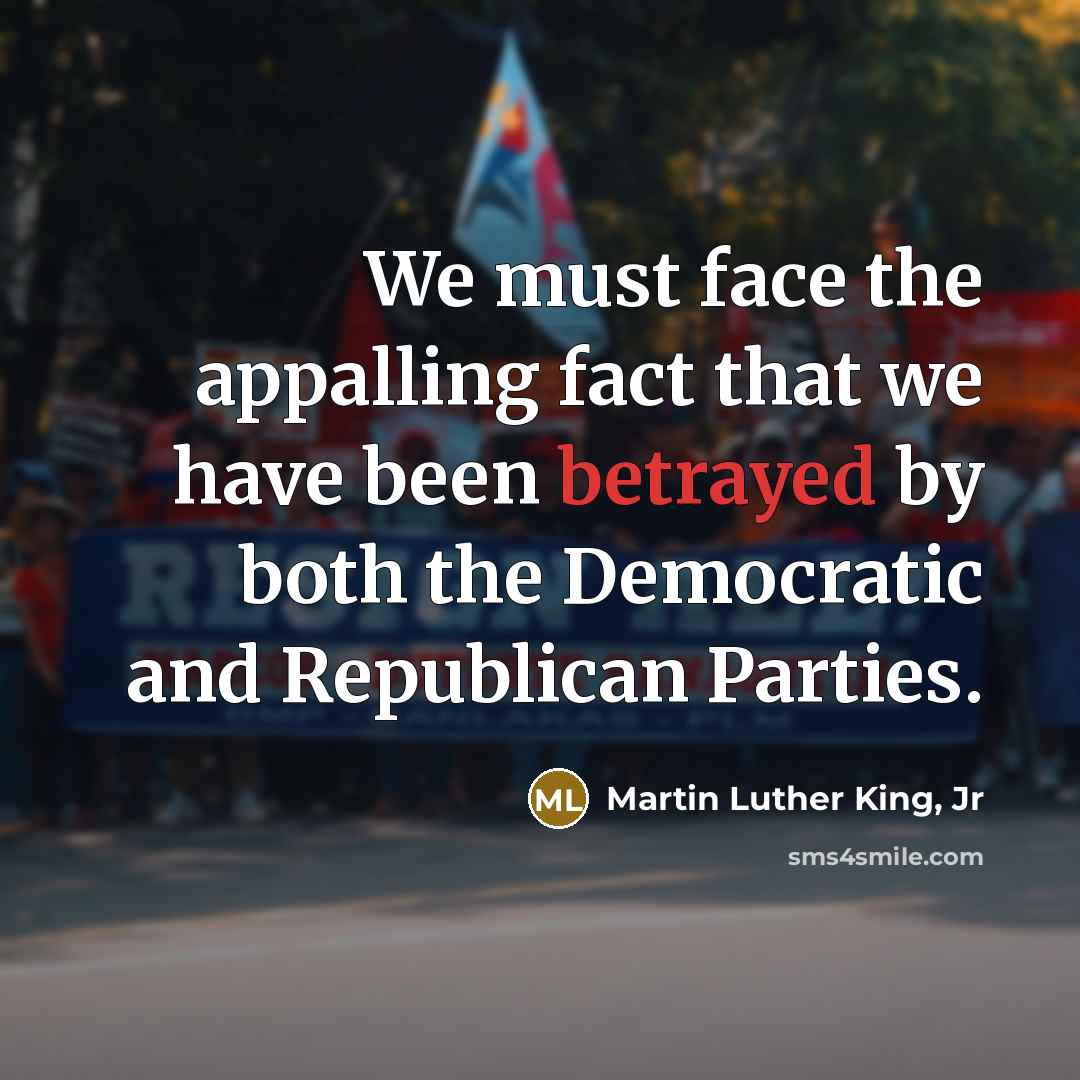 “We must face the appalling fact that we have been…” quote by Martin Luther King, Jr