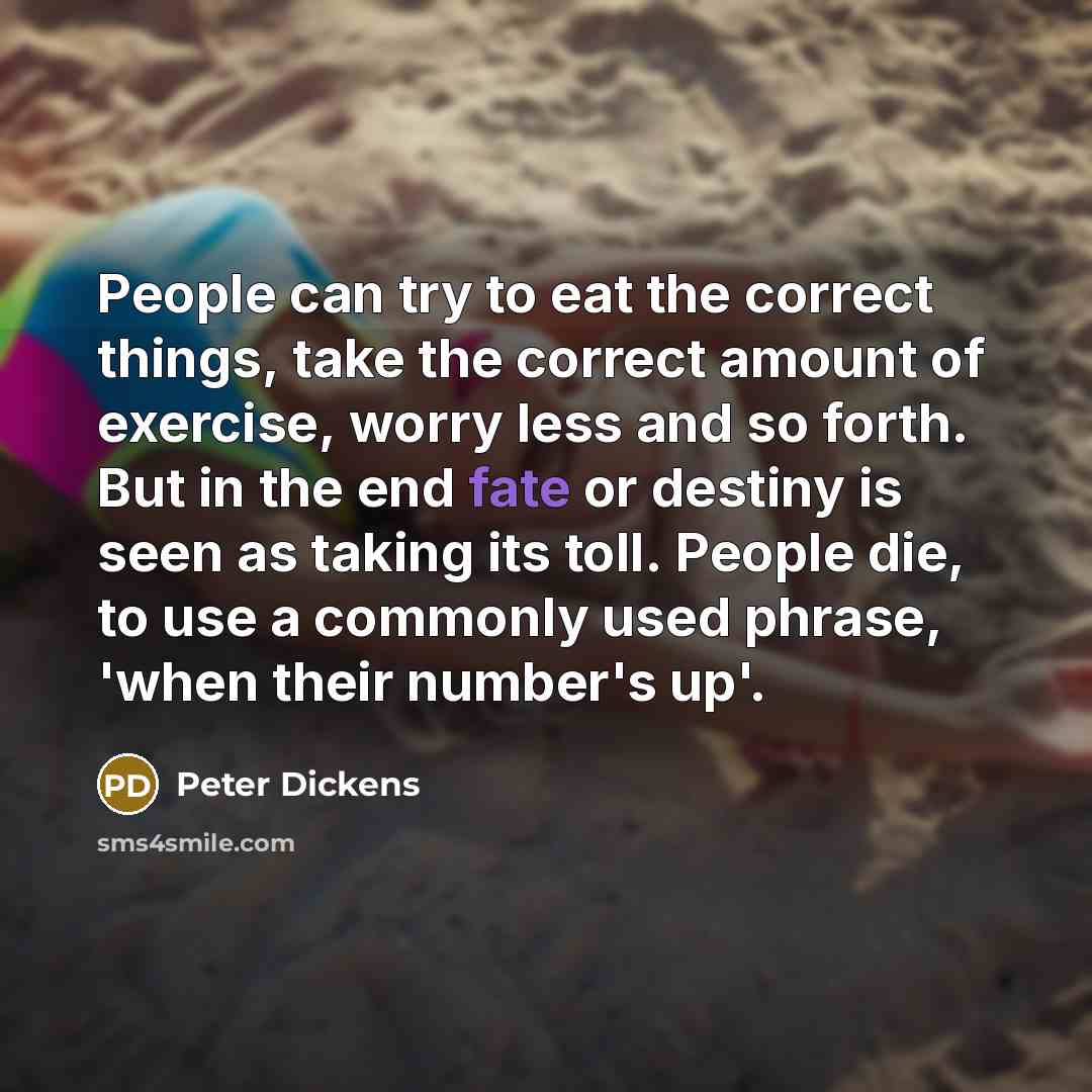 “People can try to eat the correct things, take the…” quote by Peter Dickens