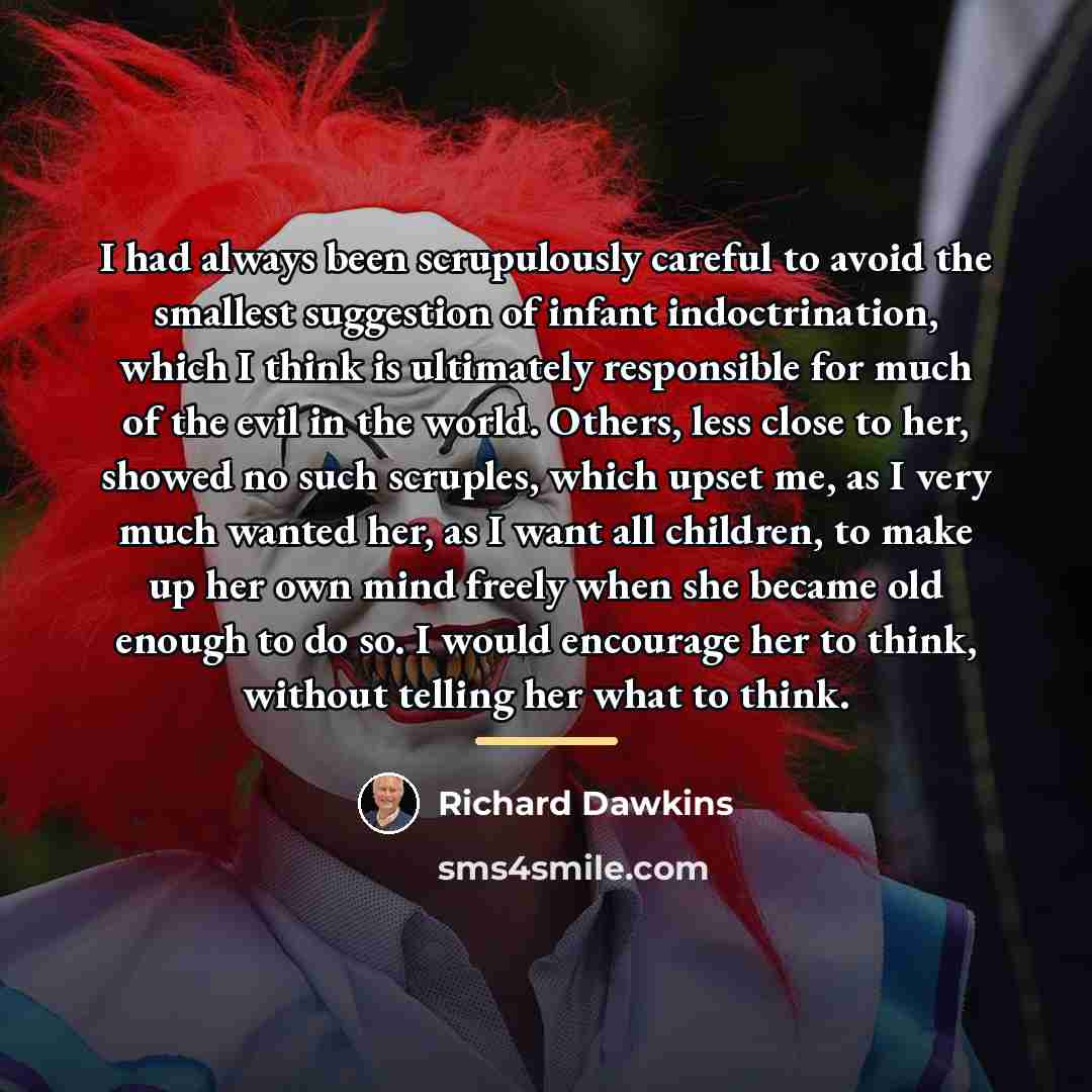 “I had always been scrupulously careful to avoid the smallest…” quote by Richard Dawkins