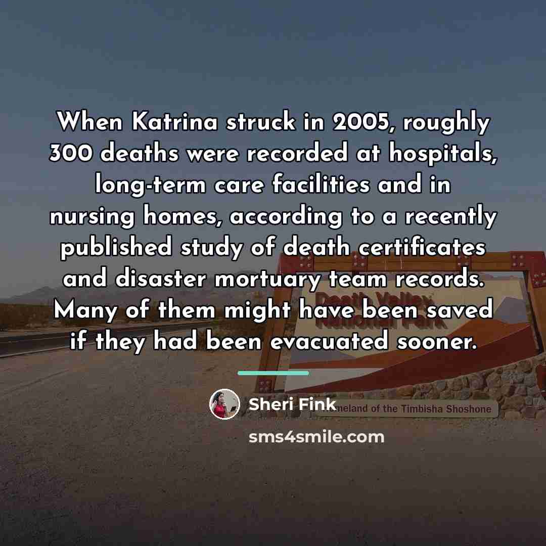 “When Katrina struck in 2005, roughly 300 deaths were recorded…” quote by Sheri Fink