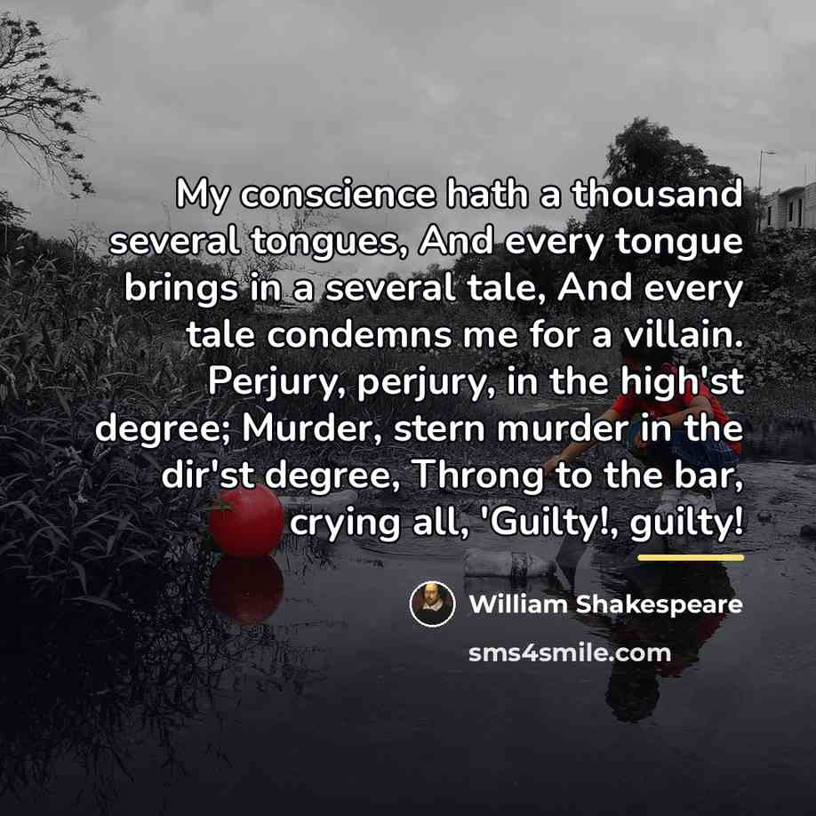 “My conscience hath a thousand several tongues, And every tongue…” quote by William Shakespeare
