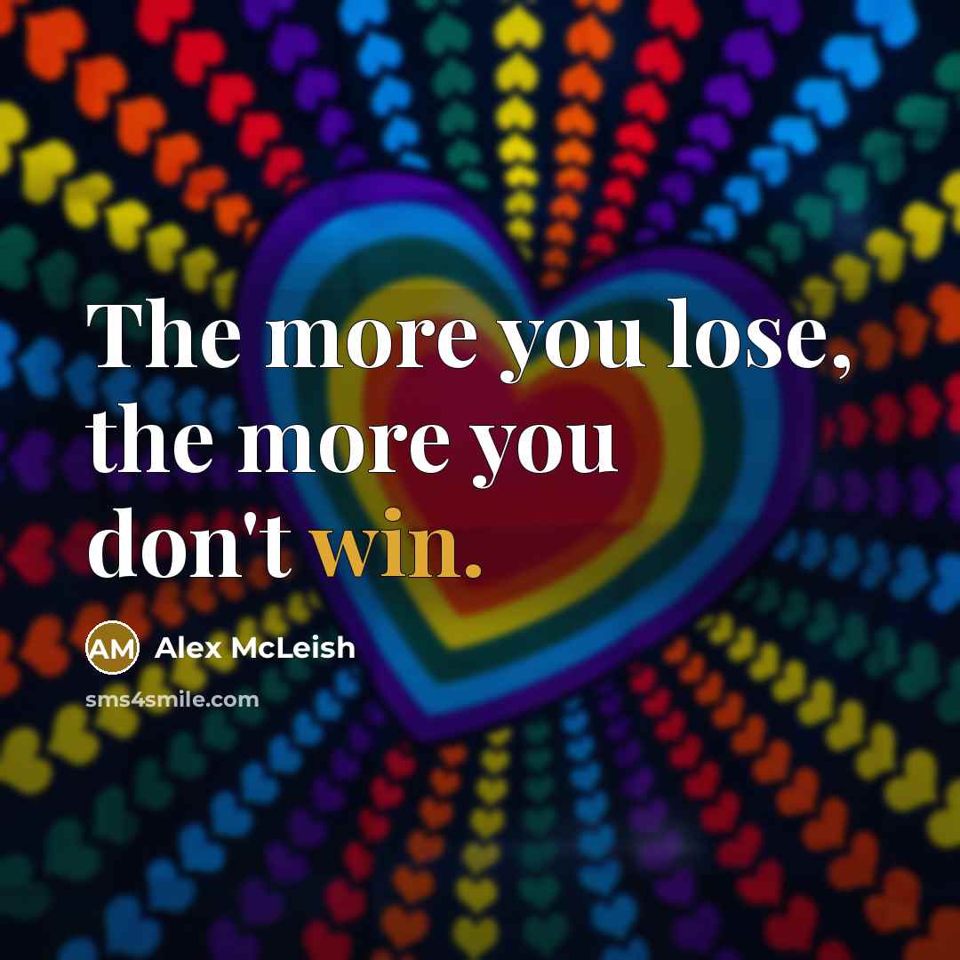 “The more you lose, the more you don't win.…” quote by Alex McLeish