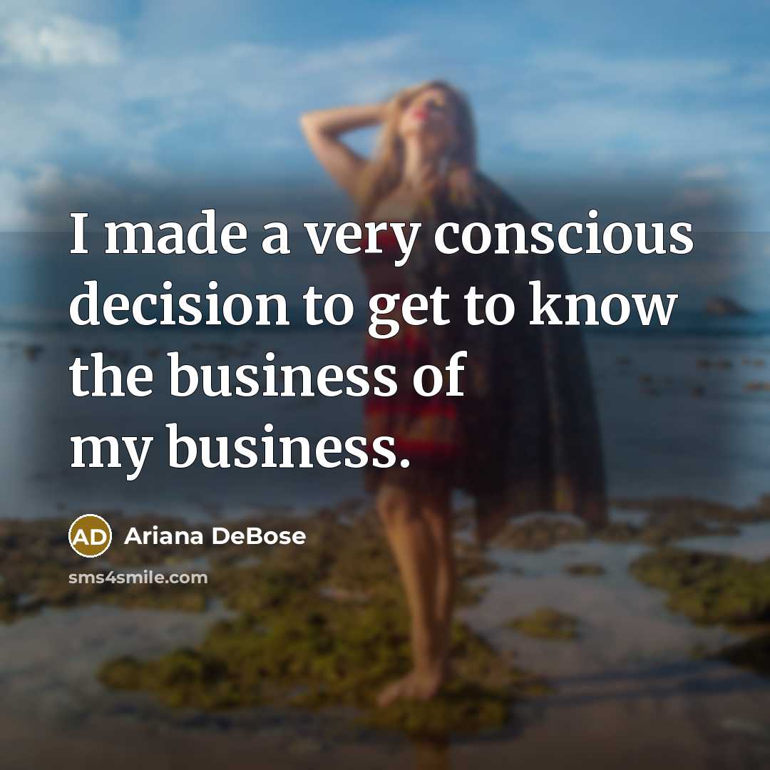 “I made a very conscious decision to get to know…” quote by Ariana DeBose