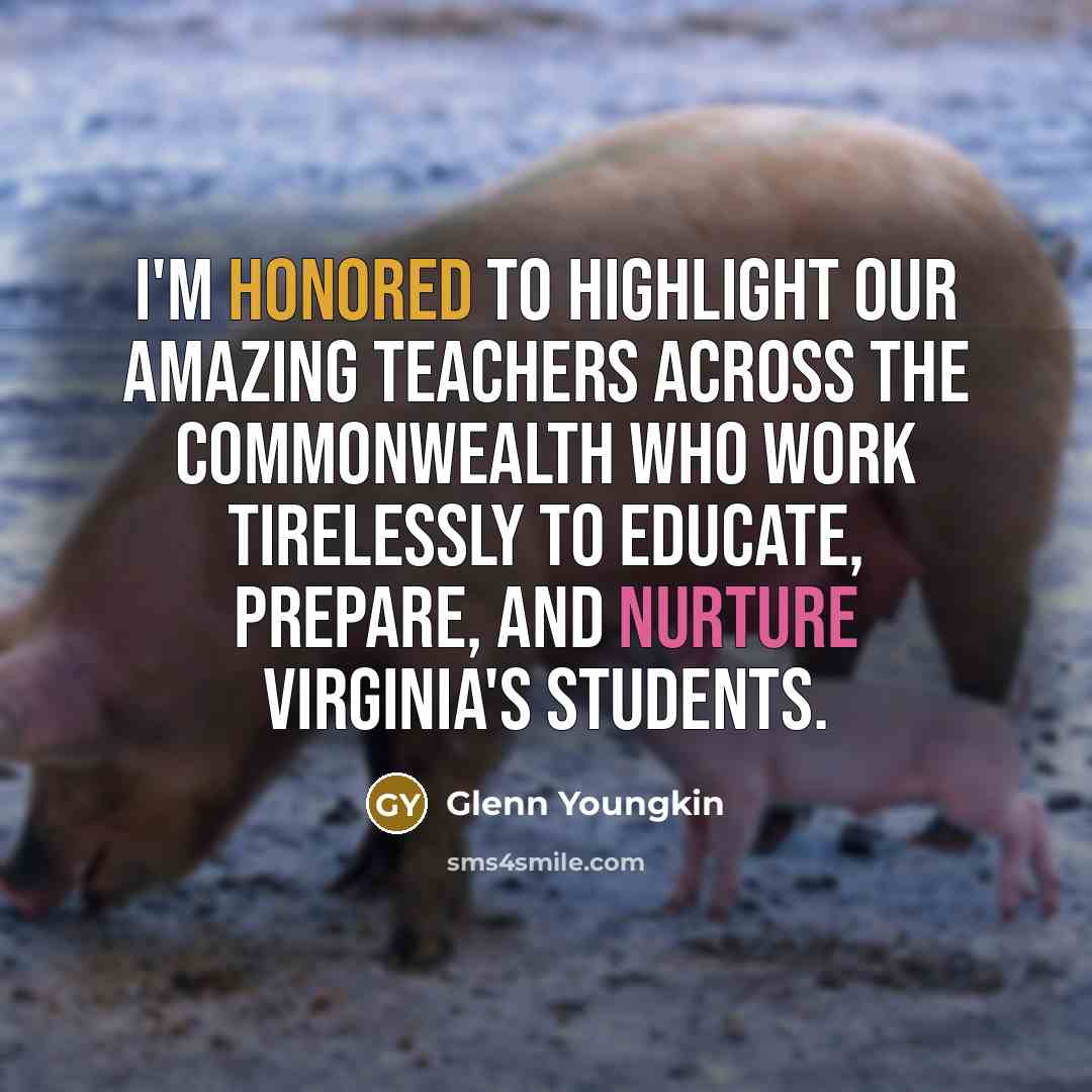 “I'm honored to highlight our amazing teachers across the Commonwealth…” quote by Glenn Youngkin