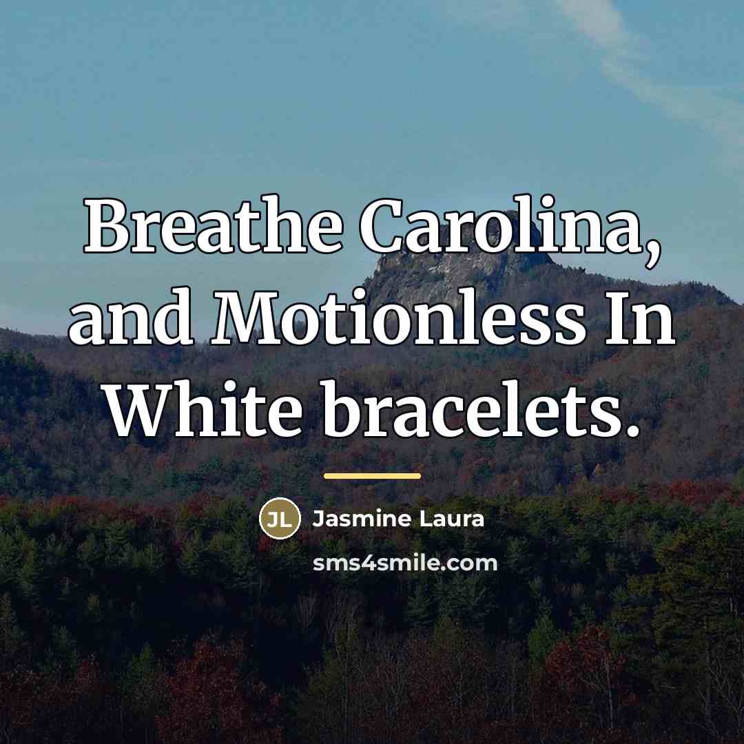 “Breathe Carolina, and Motionless In White bracelets.…” quote by Jasmine Laura