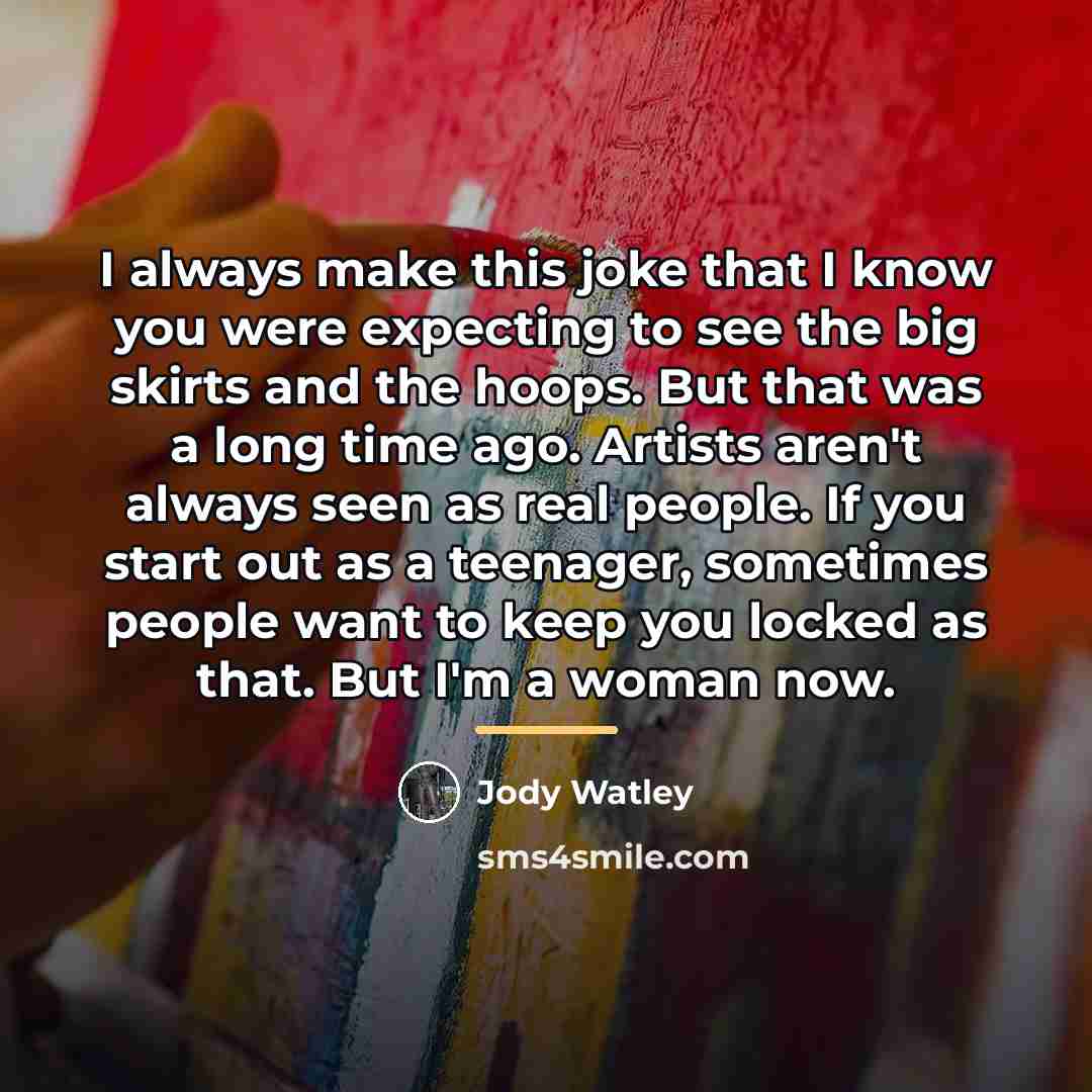 “I always make this joke that I know you were…” quote by Jody Watley