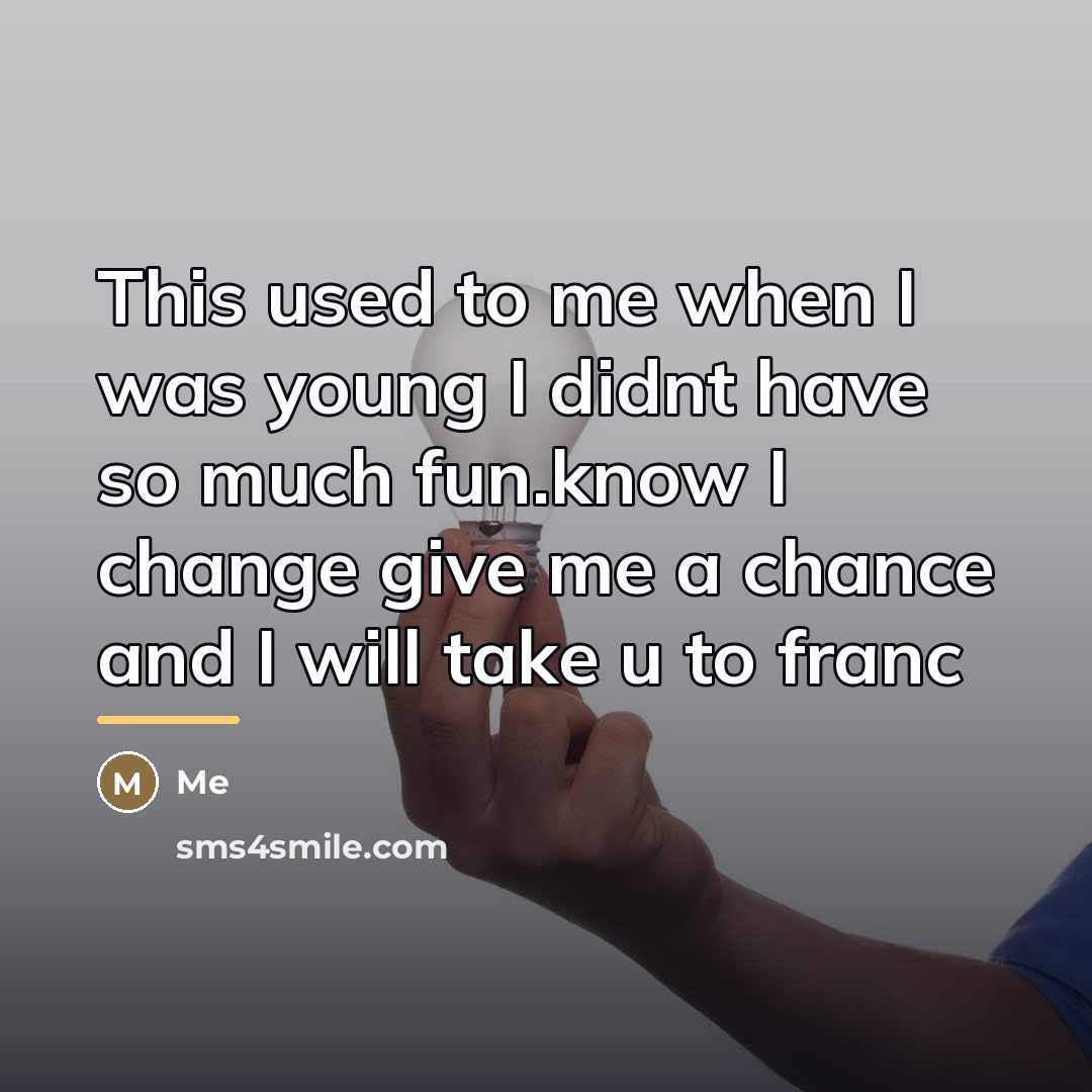 “This used to me when I was young I didnt…” quote by Me