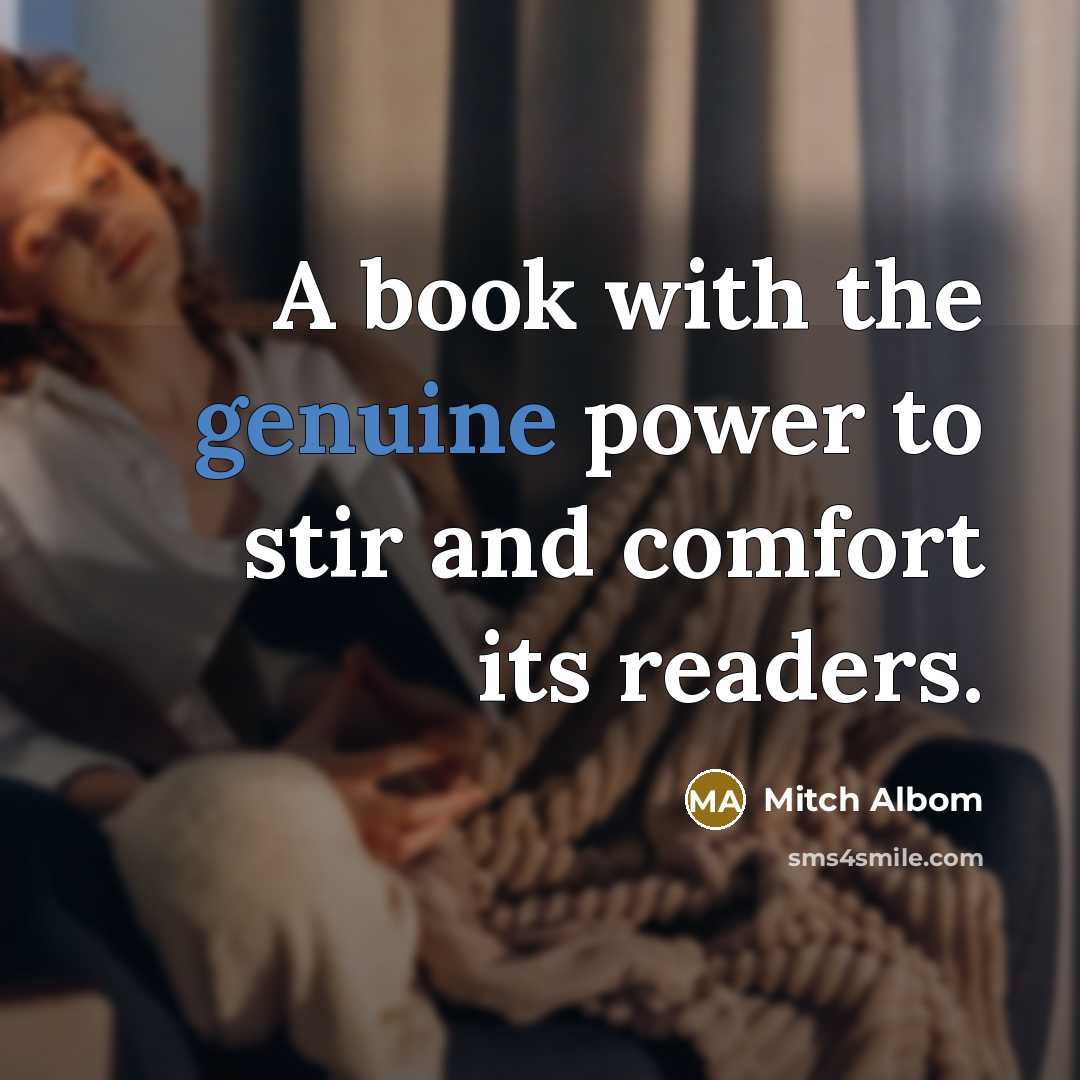 “A book with the genuine power to stir and comfort…” quote by Mitch Albom