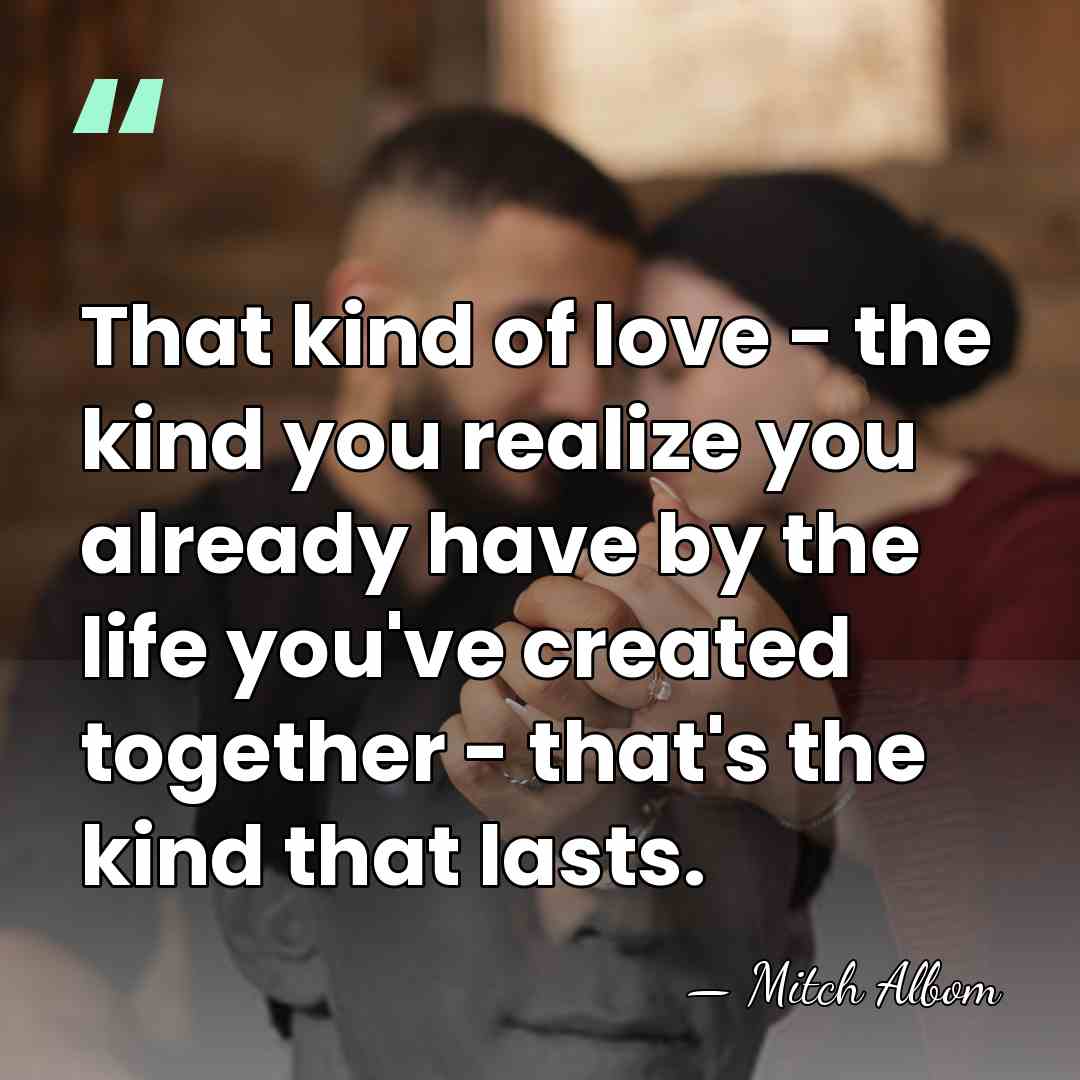 That kind of love - the kind you realize you already have&hellip; - Mitch Albom