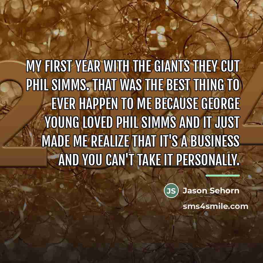 “My first year with the Giants they cut Phil Simms.…” quote by Jason Sehorn