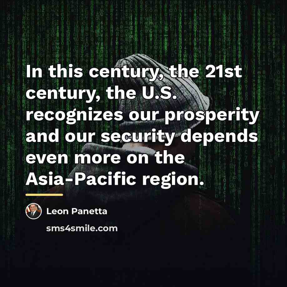 “In this century, the 21st century, the U.S. recognizes our…” quote by Leon Panetta