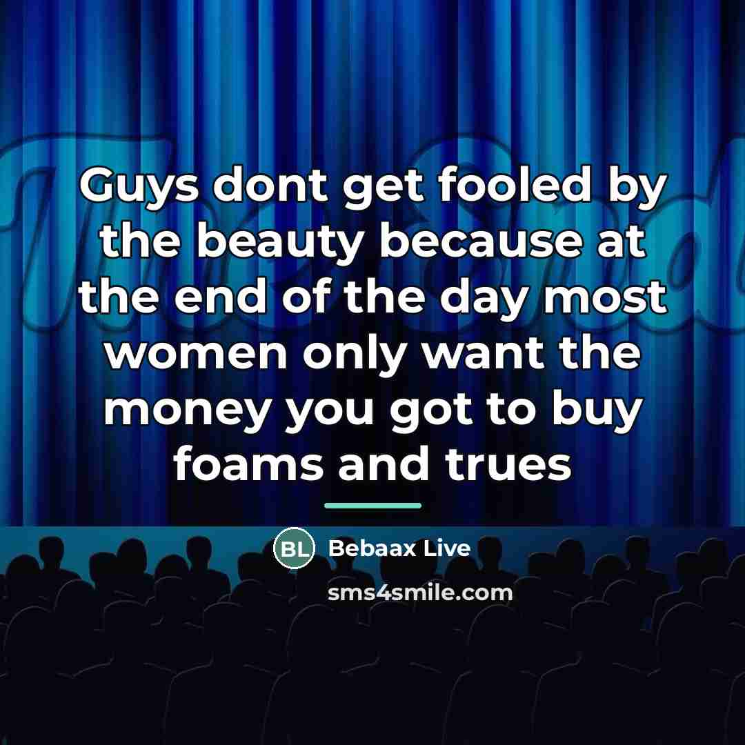 “Guys dont get fooled by the beauty because at the…” quote by Bebaax Live