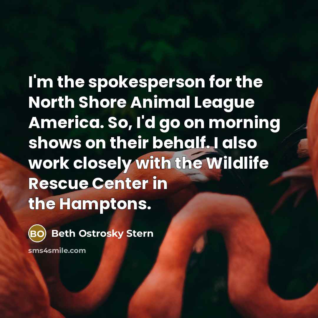 “I'm the spokesperson for the North Shore Animal League America.…” quote by Beth Ostrosky Stern