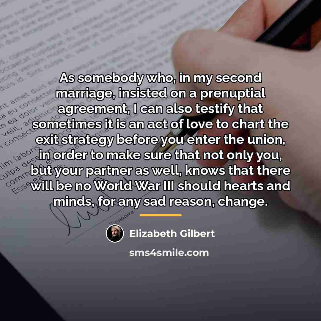 “As somebody who, in my second marriage, insisted on a…” quote by Elizabeth Gilbert