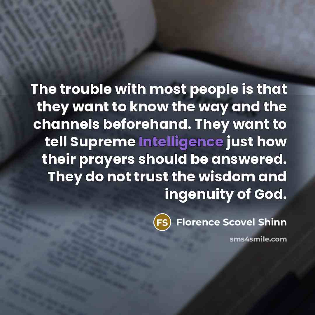 “The trouble with most people is that they want to…” quote by Florence Scovel Shinn