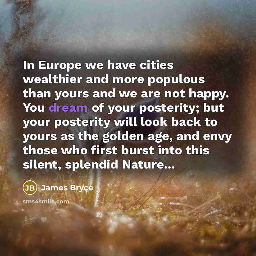 “In Europe we have cities wealthier and more populous than…” quote by James Bryce