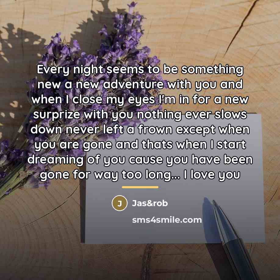 “Every night seems to be something new a new adventure…” quote by Jas&rob