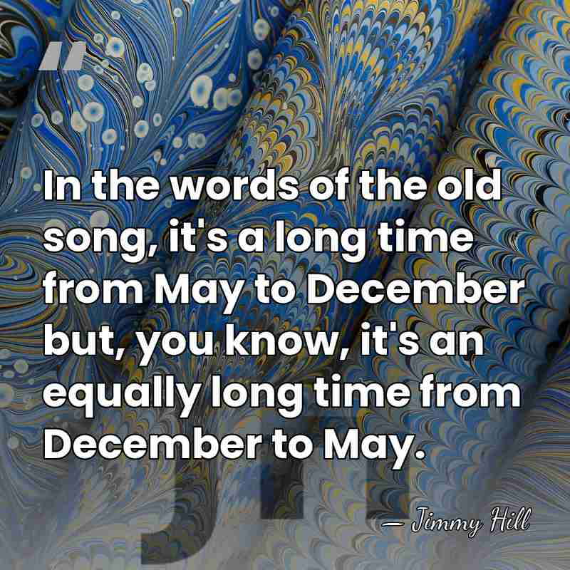 In the words of the old song, it's a long time from&hellip; - Jimmy Hill