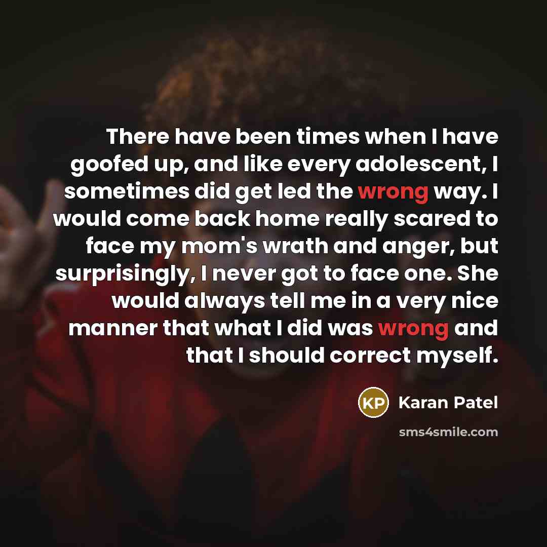 “There have been times when I have goofed up, and…” quote by Karan Patel