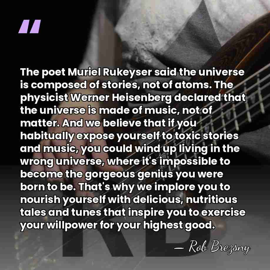 The poet Muriel Rukeyser said the universe is composed of stories, not&hellip; - Rob Brezsny