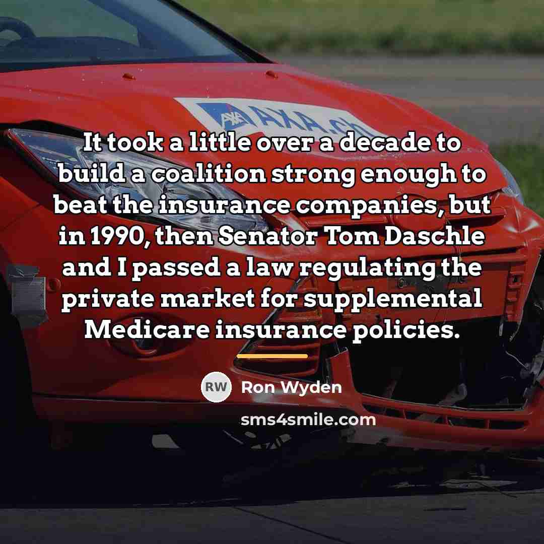 “It took a little over a decade to build a…” quote by Ron Wyden