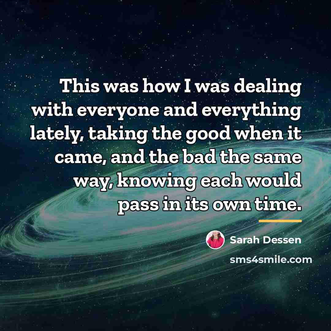 “This was how I was dealing with everyone and everything…” quote by Sarah Dessen