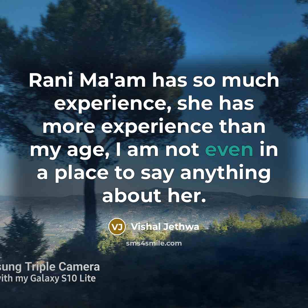 “Rani Ma'am has so much experience, she has more experience…” quote by Vishal Jethwa