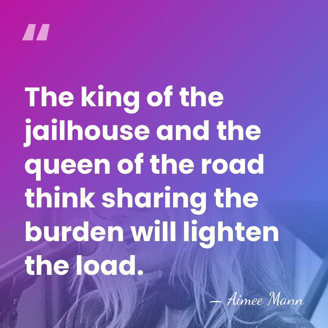 The king of the jailhouse and the queen of the road think&hellip; - Aimee Mann
