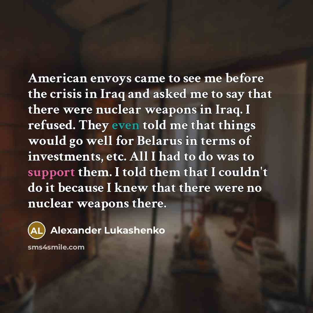 “American envoys came to see me before the crisis in…” quote by Alexander Lukashenko