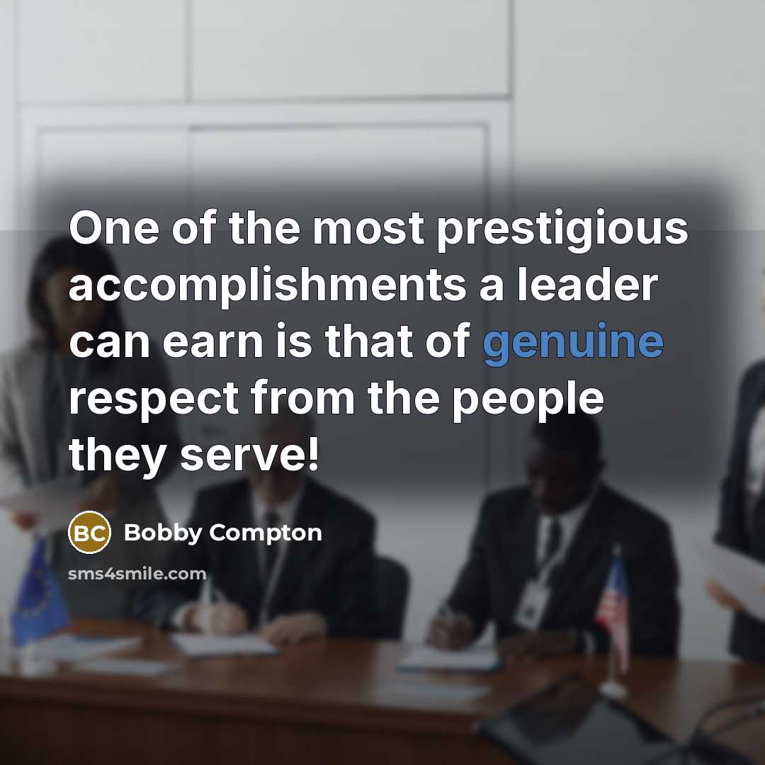 “One of the most prestigious accomplishments a leader can earn…” quote by Bobby Compton