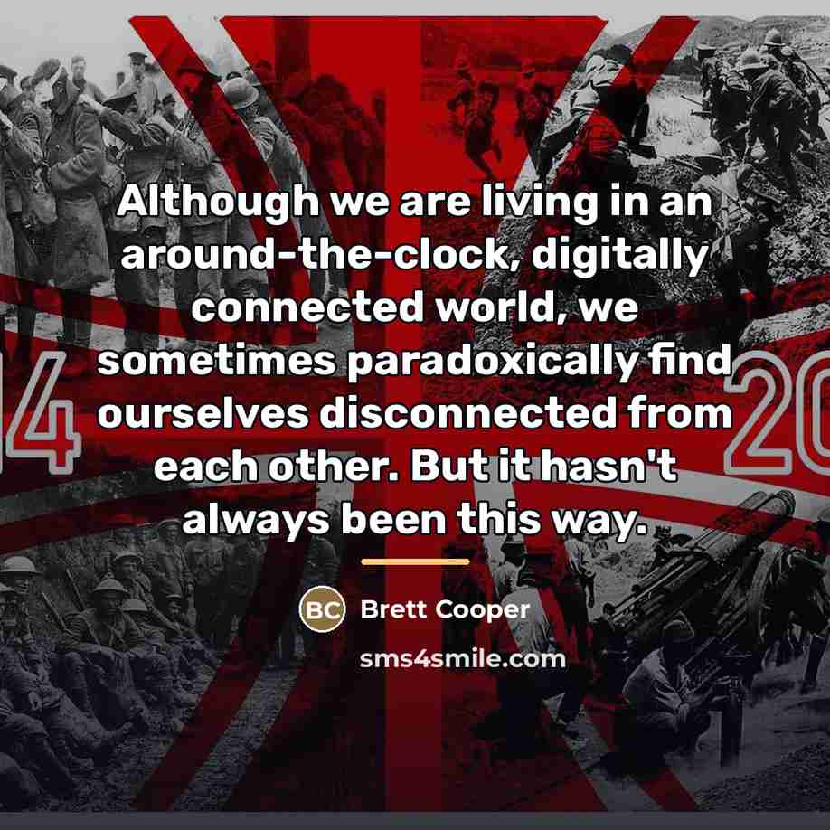 “Although we are living in an around-the-clock, digitally connected world,…” quote by Brett Cooper