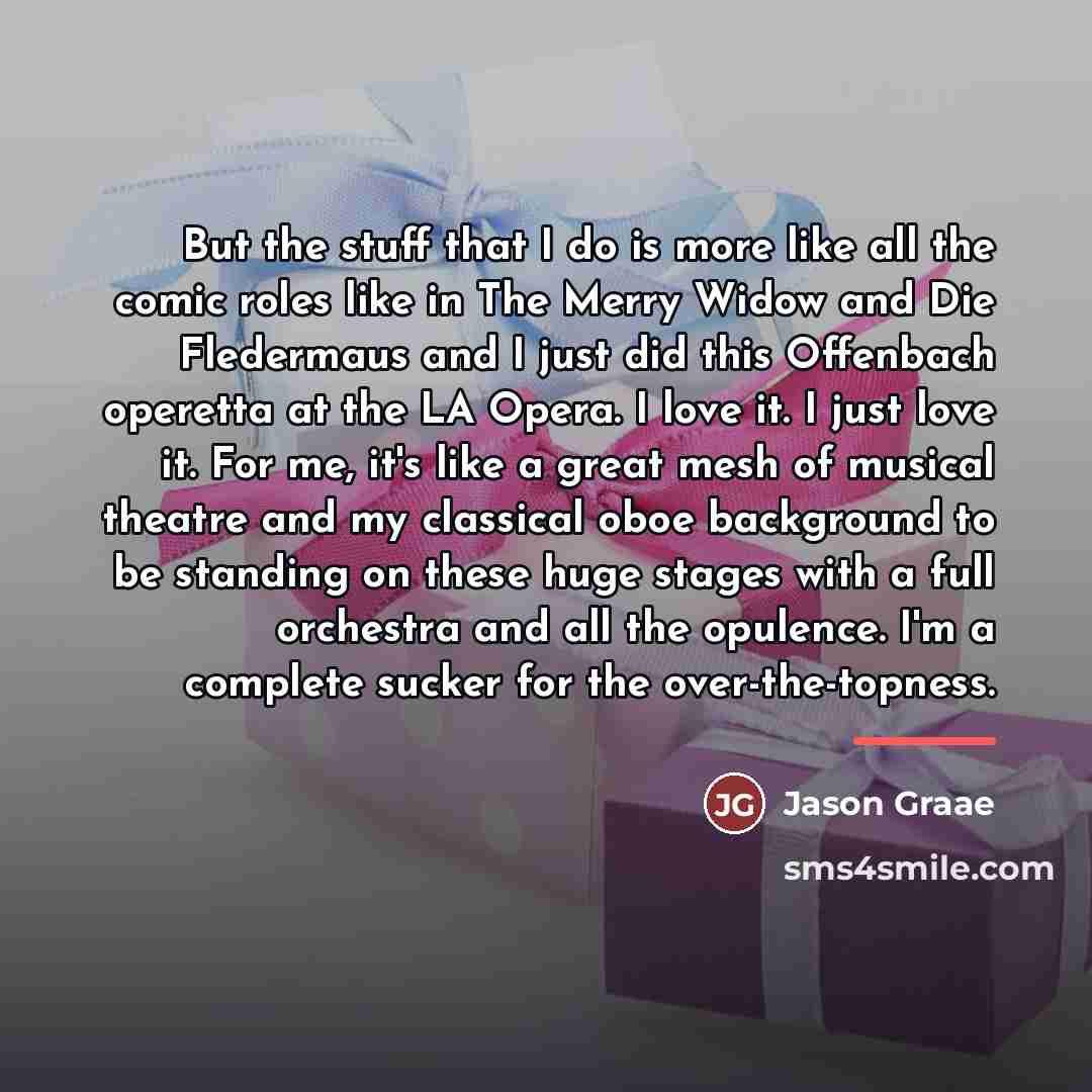 “But the stuff that I do is more like all…” quote by Jason Graae