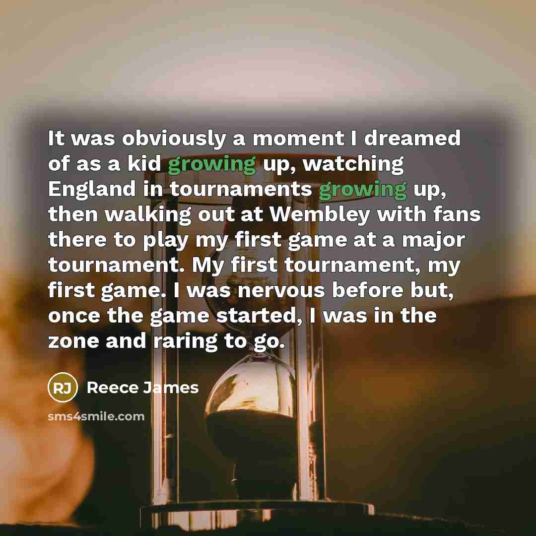“It was obviously a moment I dreamed of as a…” quote by Reece James