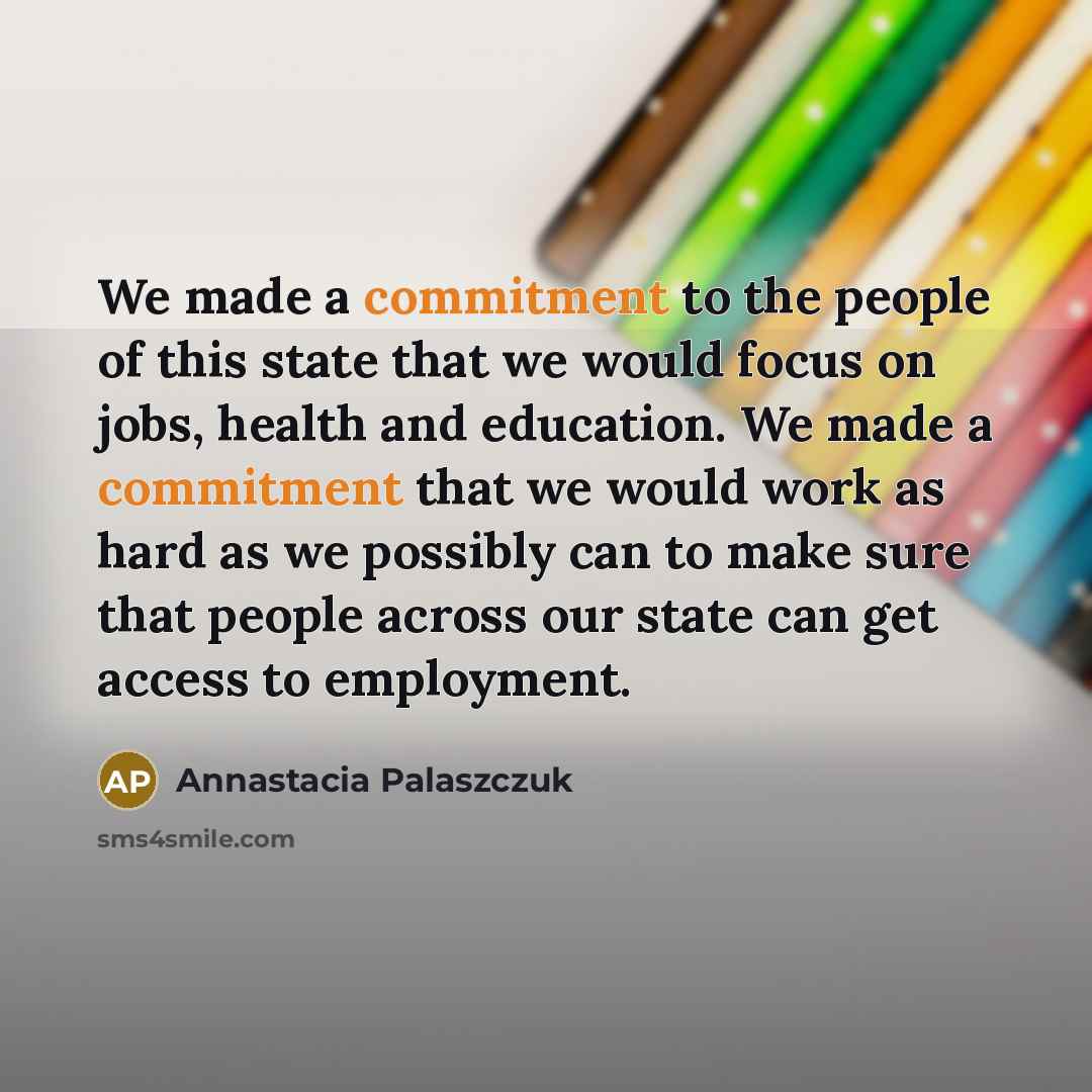 “We made a commitment to the people of this state…” quote by Annastacia Palaszczuk