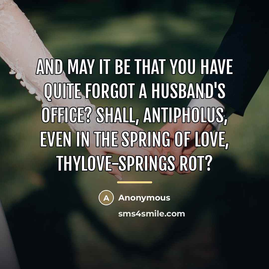 “And may it be that you have quite forgot A…” quote by Anonymous