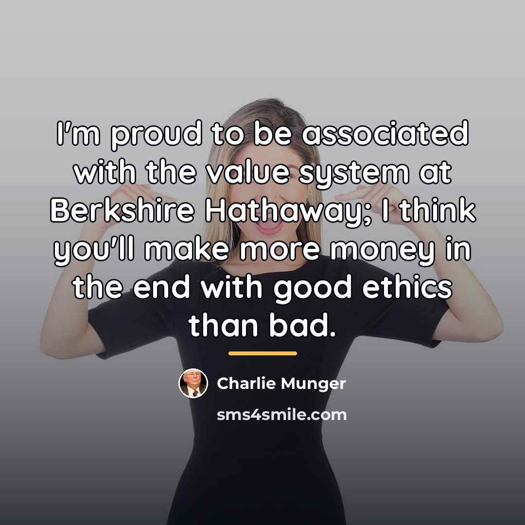 “I'm proud to be associated with the value system at…” quote by Charlie Munger
